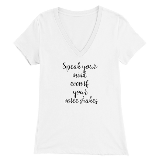 Speak your mind - Premium Womens V-Neck T-shirt